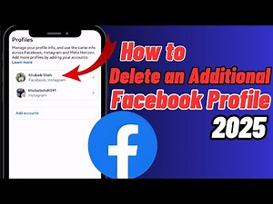 How To Delete an Additional Facebook Profile | Remove Extra Facebook Account 2025 Guide