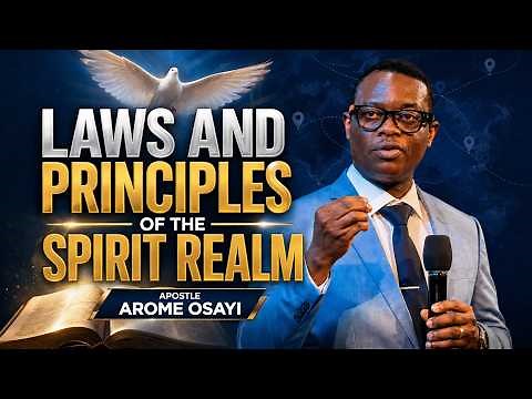 Laws of the Spirit Realm | Apostle Arome Osayi | RCN