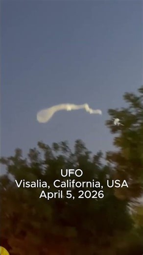 UFO appears over Visalia, California April 6, 2026, UAP Paranormal Alien Sighting Breaking News.