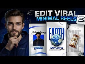 How to Make Viral Minimal Reel Edits in CapCut