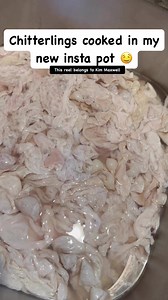 Chitterlings cooked in my new instant pot…. They were delicious🤤 #trendingreels #fypシ゚viral #vibes #fyp #video #contentcreator #ShareThisPost #foodporn #Hello #food #southerncooking #chitterlings #foodie #foodlover #ChefCurry #instafood #foodphotography #InstaPot @highlight | Kim Maxwell