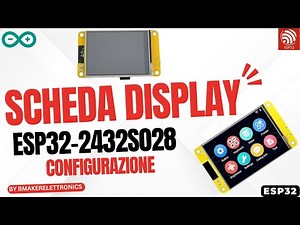 Scheda display ESP32 – CYD (ESP32-2432S028)