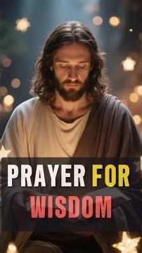 A Prayer for Divine Wisdom, Guidance, and Discernment | Trusting God in Every Decision