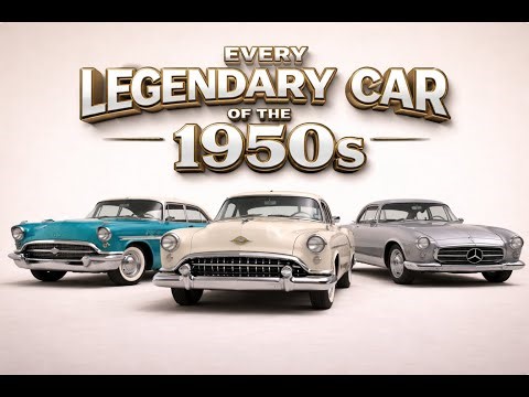 Every Legendary Car of the 1950s