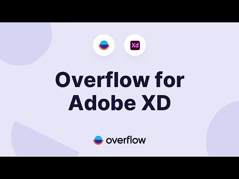 Introducing Overflow for Adobe XD