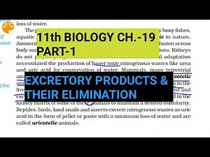 Class 11 Biology|Ch.-19 |Part-1||Excretory products & their elimination||Study with Farru
