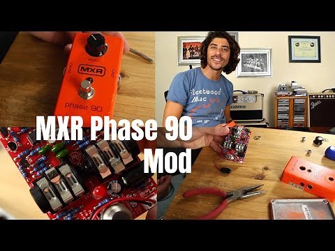Modifying My MXR Phase 90 (R28 Mod)