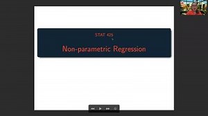 STAT425: Non-parametric Regression