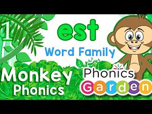 EST WORD FAMILY | MONKEY PHONICS | Digraph | Phonics Garden