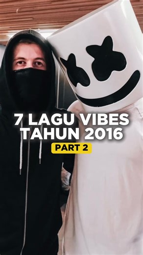 7 Lagu Vibes Tahun 2016 yang Wajib Didengar