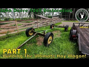 BUILDING THE ULTIMATE HAY WAGON!👨‍🌾 John Deere 1065 Running Gear