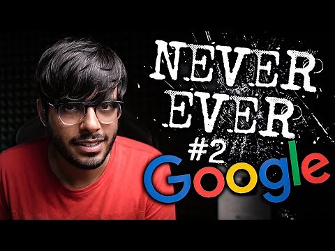 10 THINGS YOU SHOULD NEVER GOOGLE #2