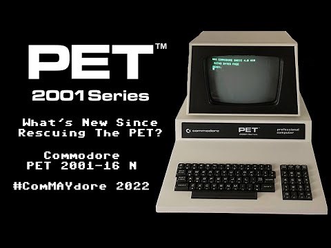 Commodore PET 2001-16N - What's Changed Since the 2020 Rescue