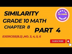 Grade10 math chapter8, Similarity, Exercise(8.2)No.3, 4, 5, 6, Tena