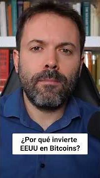 ¿Por qué invierte EEUU en Bitcoins?