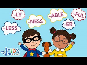Suffixes ER, NESS, FUL, LESS, LY, ABLE - English Grammar - Kids Academy - Videos For Kids