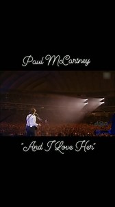 10K reactions · 3.8K shares | "And I Love Her" _ Paul McCartney Japan Tour at Tokyo Dome (2013) | Dan Lastimosa | Facebook