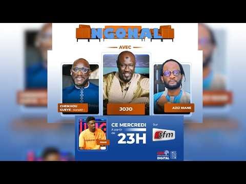 🚨🚨TFM LIVE : NGONAL - Pr : CHEIKH GUEYE (Sanekh) CHEIKH NDIAYE ET CHEIKHOUNA - 22 Avril 2026