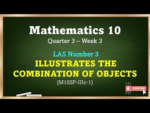 Quarter 3 LAS 3 - Illustrates the Combination of Objects