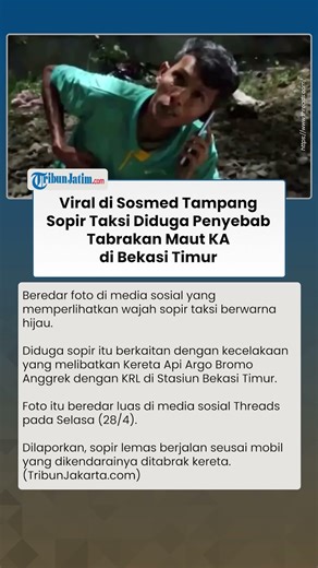 Viral di Sosmed Potret Sopir Taksi Diduga Penyebab Laka Maut KRL Vs KA Argo Bromo Anggrek di Bekasi