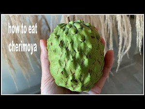 How to eat CHERIMOYA | House of X Tia