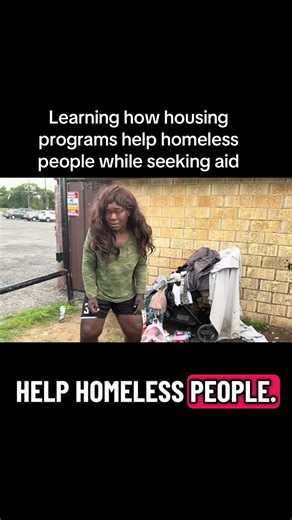 Learning how housing programs help homeless people while seeking aid.