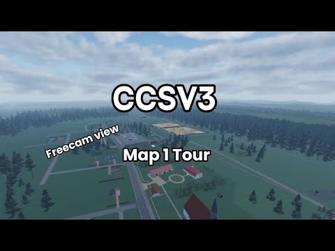 Map Tour 1 CCSV3 & Freecam view
