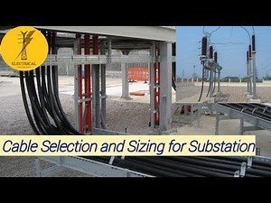 Substation Cable Sizing and Selection | IEC | IS | Part 6