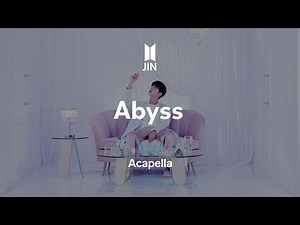 JIN 「Abyss」 Acapella
