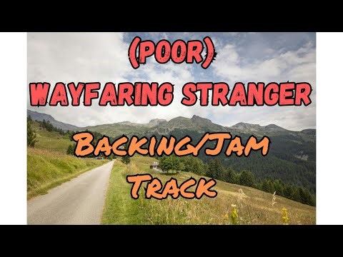 Wayfaring Stranger Backing Track Jam Playalong A minor
