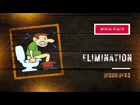 Elimination disorders.