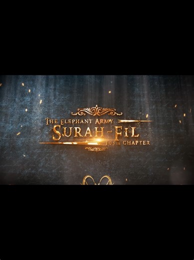 Surah Fil: The Miracle of the Elephants Explained