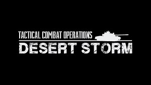 TCO 1.0 - Download news - Tactical Combat Operations: Desert Storm