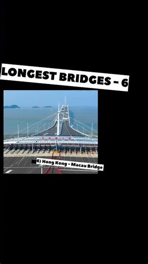 TOP 10 LONGEST BRIDGES IN THE WORLD #infohub #top #longest #bridge