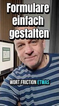 Formulare einfach gestalten ohne Reibung beim User aufzubauen