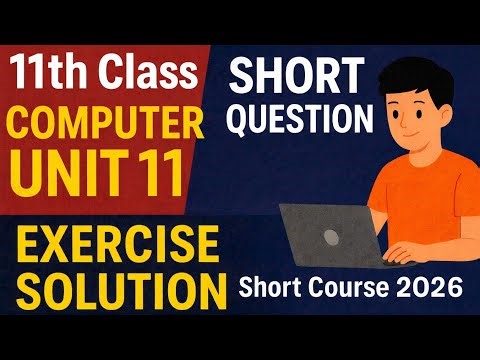 9th Class Computer New Book 2025||Chapter 11, Exercise Solution || Punjab Board||Short Course 2026
