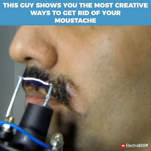 This guy shows you the most creative ways to get rid of your moustache via ElectroBOOM | Interesting Engineering