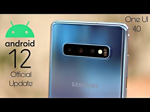 Samsung Galaxy S10 Plus Android 12 ONE UI 4.0 Update