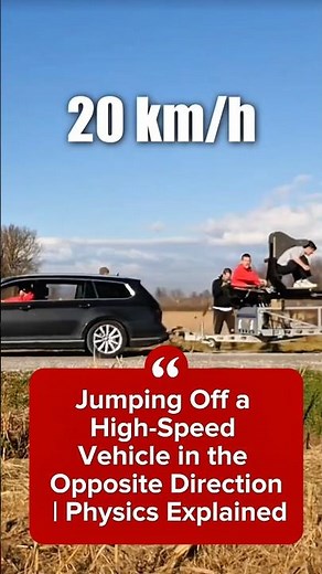 What Happens If You Jump Opposite From a High-Speed Vehicle?