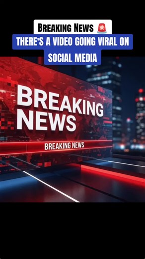 Breaking News 🚨THERE'S A VIDEO GOING VIRAL ON SOCIAL MEDIA #breakingnews #news #usa🇺🇸 #tiktok #fypシ