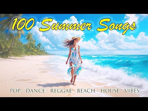 Top 100 Songs for the Perfect Beach Day!