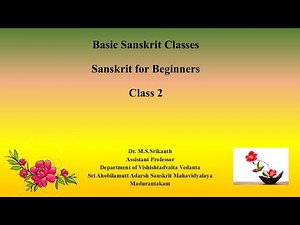 Basic Sanskrit Classes - Sanskrit for Beginners - Class 2