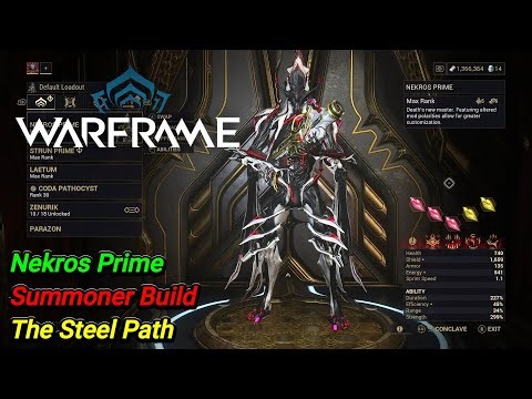 Warframe / Nekros Prime / Summoner Build / The Steel Path