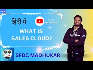 Sales Cloud Overview || What is Sales Cloud