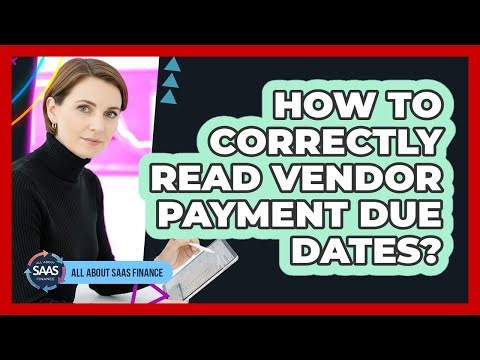 How To Correctly Read Vendor Payment Due Dates?