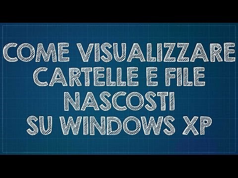 Come visualizzare file nascosti e come nascondere un file su Windows XP