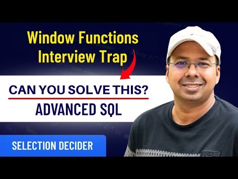 These SQL Window Function Questions Decide Your Interview Selection