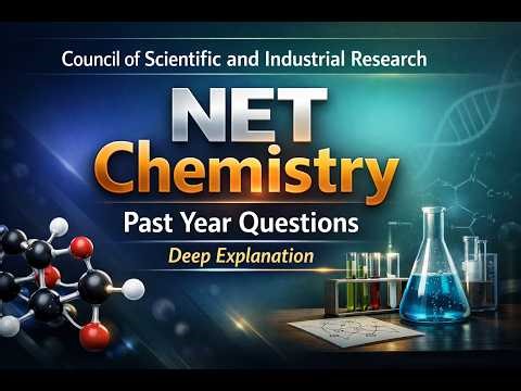 CSIR NET Chemistry PYQ Deep Explanation 🔬 Concept Clarity & Strategy #CSIRNET #Chemistry
