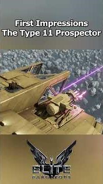 First Impressions of the Type-11 Prospector [Elite Dangerous]