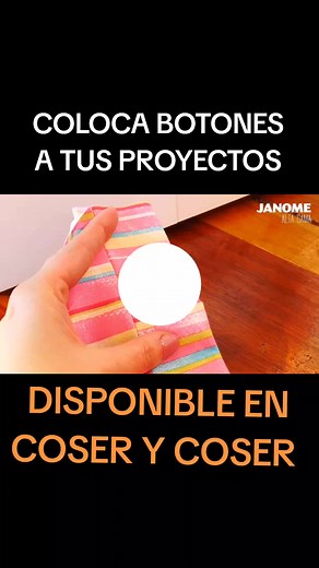 Coloca botones fácilmente con tu máquina Janome 311